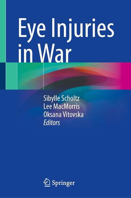 Eye Injuries in War