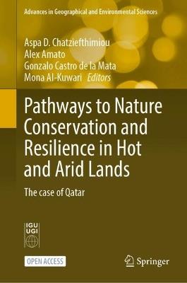 Pathways to Nature Conservation and Resilience in Hot and Arid Lands: The case of Qatar - cover