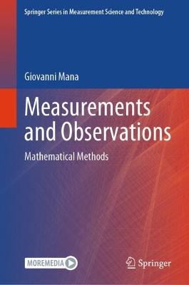 Measurements and Observations: Mathematical Methods - Giovanni Mana - cover