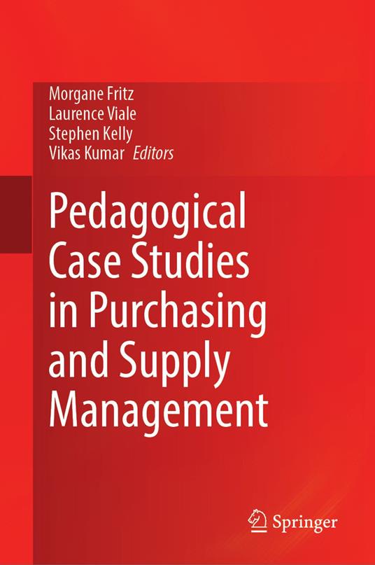 Pedagogical Case Studies in Purchasing and Supply Management