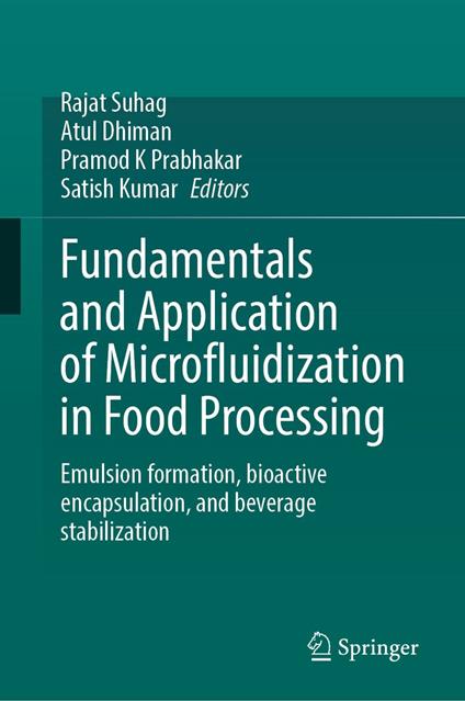Fundamentals and Application of Microfluidization in Food Processing