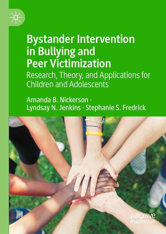 Bystander Intervention in Bullying and Peer Victimization