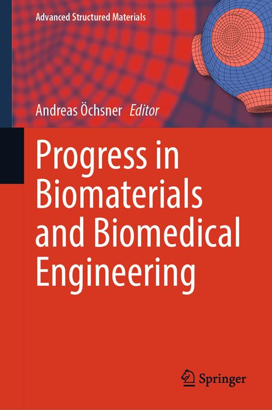 Progress in Biomaterials and Biomedical Engineering