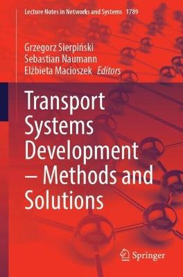 Transport Systems Development – Methods and Solutions - cover