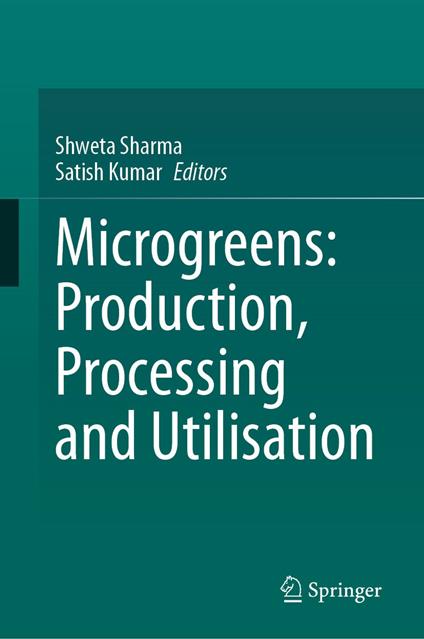Microgreens: Production, Processing and Utilisation