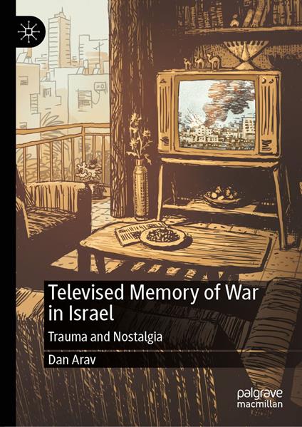 Televised Memory of War in Israel