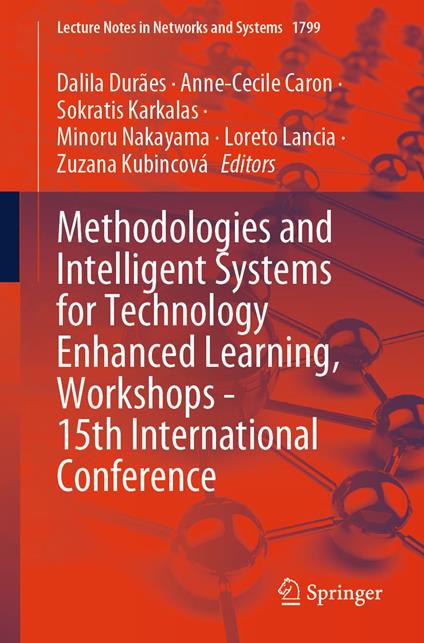 Methodologies and Intelligent Systems for Technology Enhanced Learning, Workshops - 15th International Conference
