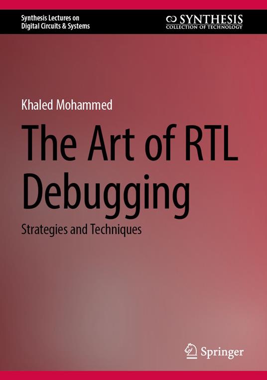 The Art of RTL Debugging