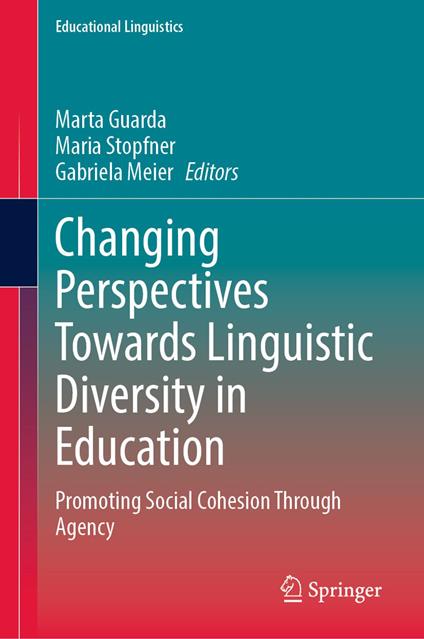 Changing Perspectives Towards Linguistic Diversity in Education