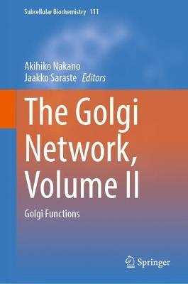 The Golgi Network, Volume II: Golgi Functions - cover