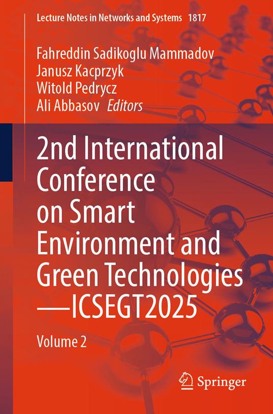2nd International Conference on Smart Environment and Green Technologies—ICSEGT2025