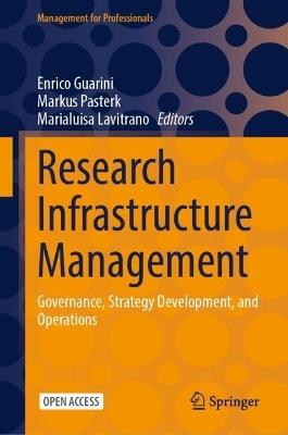 Research Infrastructure Management: Governance, Strategy Development, and Operations - cover