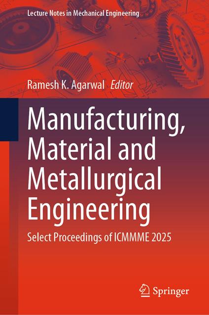 Manufacturing, Material and Metallurgical Engineering