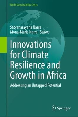 Innovations for Climate Resilience and Growth in Africa: Addressing an Untapped Potential - cover