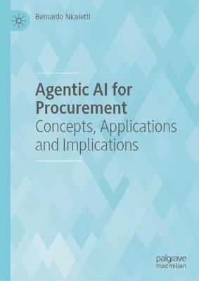 Agentic AI for Procurement: Concepts, Applications and Implications - Bernardo Nicoletti - cover