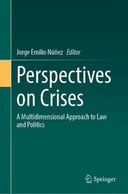 Perspectives on Crises: A Multidimensional Approach to Law and Politics - cover