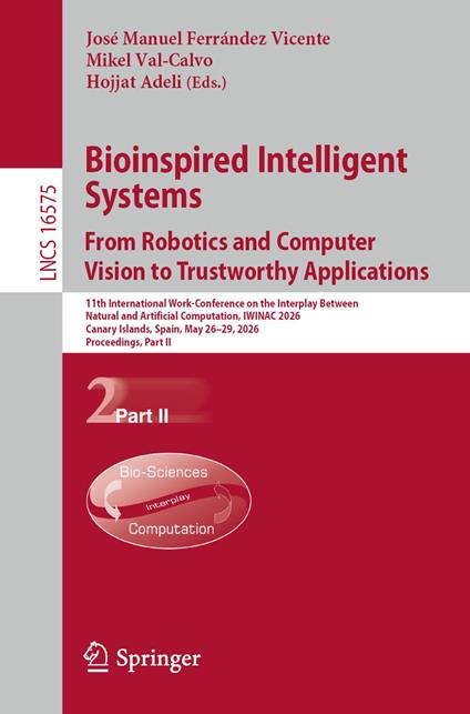 Bioinspired Intelligent Systems: From Robotics and Computer Vision to Trustworthy Applications
