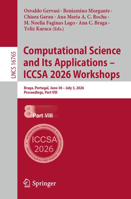 Computational Science and Its Applications – ICCSA 2026 Workshops
