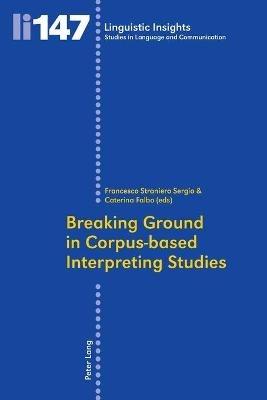 Breaking Ground in Corpus-based Interpreting Studies - cover