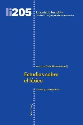 Estudios sobre el lexico: Puntos y contrapuntos - cover