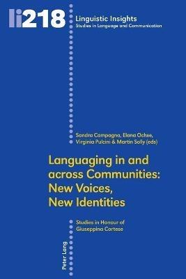 Languaging in and across Communities: New Voices, New Identities: Studies in Honour of Giuseppina Cortese - cover