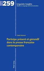 Participe Présent Et Gérondif Dans La Presse Française Contemporaine