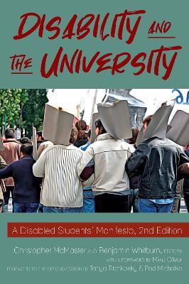 Disability and the University: A Disabled Students' Manifesto, 2nd Edition - cover