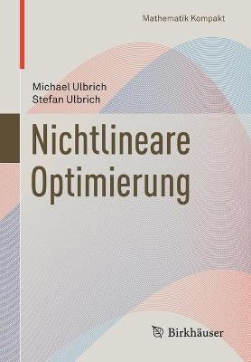 Nichtlineare Optimierung - Michael Ulbrich,Stefan Ulbrich - cover
