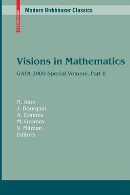 Visions in Mathematics: GAFA 2000 Special Volume, Part II pp. 455-983 - cover