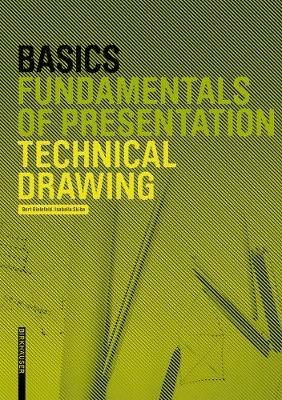 Basics Technical Drawing - Bert Bielefeld,Isabella Skiba - cover