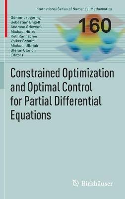 Constrained Optimization and Optimal Control for Partial Differential Equations - cover