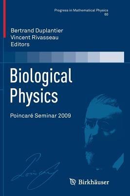 Biological Physics: Poincaré Seminar 2009 - cover