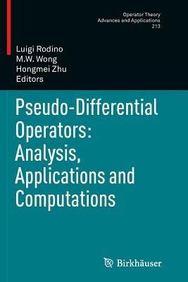 Pseudo-Differential Operators: Analysis, Applications and Computations - cover