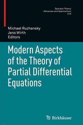 Modern Aspects of the Theory of Partial Differential Equations - cover