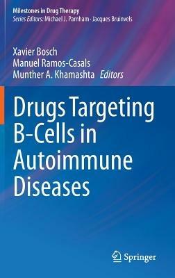 Drugs Targeting B-Cells in Autoimmune Diseases - cover