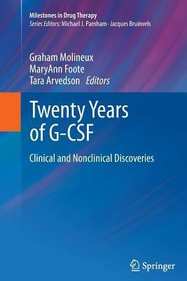 Twenty Years of G-CSF: Clinical and Nonclinical Discoveries - cover