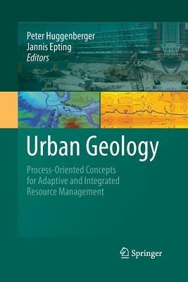 Urban Geology: Process-Oriented Concepts for Adaptive and Integrated Resource Management - cover
