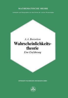 Wahrscheinlichkeitstheorie: Eine Einführung - A.A. Borowkow - cover