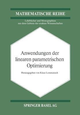 Anwendungen der Linearen Parametrischen Optimierung - Klaus Lommatzsch - cover