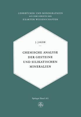 Chemische Analyse der Gesteine und Silikatischen Mineralien - J. Jaeger - cover
