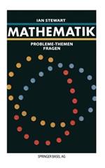 Mathematik: Probleme — Themen — Fragen