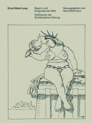Bayern und Ereignisse der Welt: Karikaturen der Süddeutschen Zeitung - LANG - cover