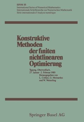 Konstruktive Methoden der finiten nichtlinearen Optimierung: Tagung, Oberwolfach, 27. Januar – 2. Februar 1980 - Lothar Collatz,Günther Meinardus,Wolfgang Wetterling - cover