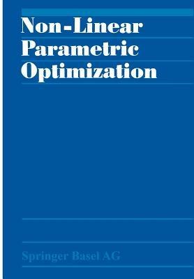 Non-Linear Parametric Optimization - BANK,GUDDAT,KLATTE - cover