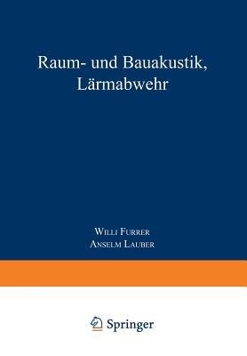 Raum- und Bauakustik, Lärmabwehr - FURRER,LAUBER - cover