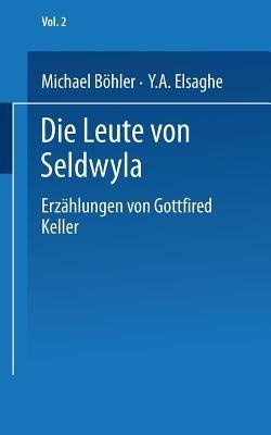 Die Leute von Seldwyla: Erzählungen von Gottfried Keller - KELLER,BÖHLER,CHARBON - cover