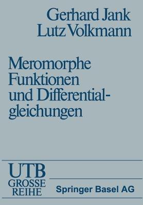 Einführung in die Theorie der ganzen und meromorphen Funktionen mit Anwendungen auf Differentialgleichungen - JANK,VOLKMANN - cover