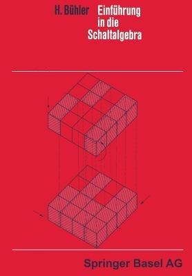 Einführung in die Schaltalgebra - H. Bühler - cover