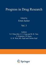 Fortschritte der Arzneimittelforschung / Progress in Drug Research / Progrès des Recherches Pharmaceutiques: Vol. 3