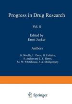 Fortschritte der Arzneimittelforschung / Progress in Drug Research / Progrès des recherches pharmaceutiques